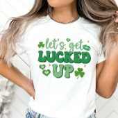 St. Patrick's Day, lasst uns den Spaß erleben T-Shirt