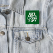 St. Patricks Day Lasst uns Glücklich Sein Irisches Button (Beispiel)