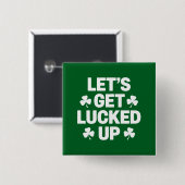 St. Patricks Day Lasst uns Glücklich Sein Irisches Button (Vorne & Hinten)