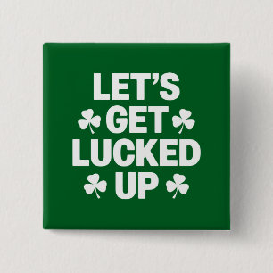 St. Patricks Day Lasst uns Glücklich Sein Irisches Button