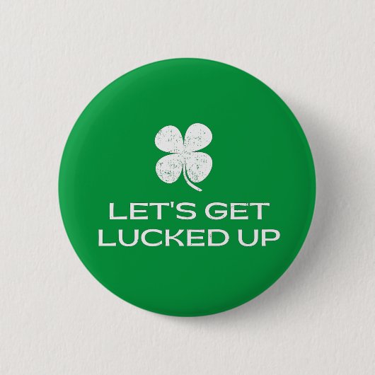 St. Patrick's Day Lasst uns glücklich werden Button (Vorderseite)