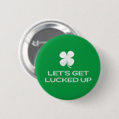 St. Patrick's Day Lasst uns glücklich werden Button (Vorne & Hinten)