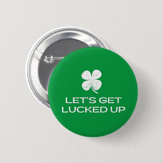 St. Patrick's Day Lasst uns glücklich werden Button (Vorne & Hinten)