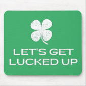 St. Patrick's Day Lasst uns glücklich werden Mousepad (Vorne)