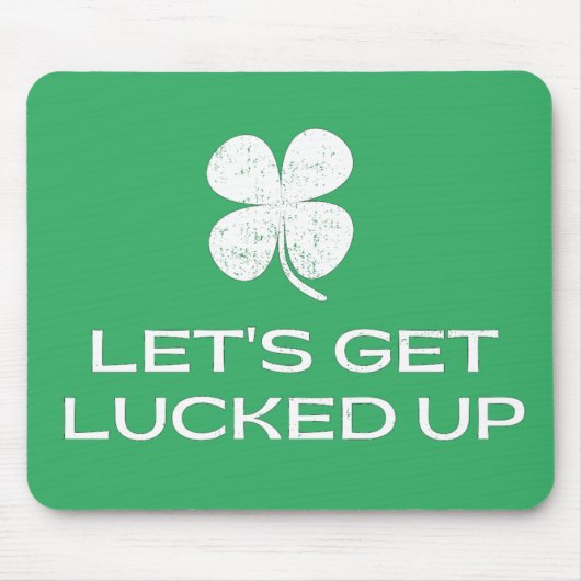 St. Patrick's Day Lasst uns glücklich werden Mousepad (Vorne)
