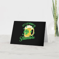 St. Patricks Day Let`s get Ready to Stumble