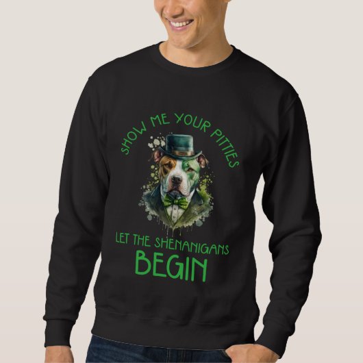St Patricks Day Let The Shenanigans Begin Men Wome Sweatshirt (Vorderseite)