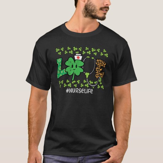 St Patricks Day Love Nurse Life Saint Pattys Scrub T-Shirt (Vorderseite)