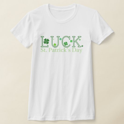 St. Patrick's Day Luck T - Shirt (Ablage )
