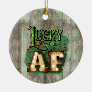 St. Patrick's Day Lucky AF Irische Laufschriftlich Keramik Ornament