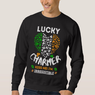 St. Patricks Day Lucky Charmer Küss mich, ich bin  Sweatshirt
