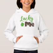 St. Patrick's Day, Lucky Clovers, Lucky Me Hoodie (Vorderseite)