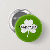 St. Patrick's Day Lucky Green Clover Custom Text Button (Vorne & Hinten)