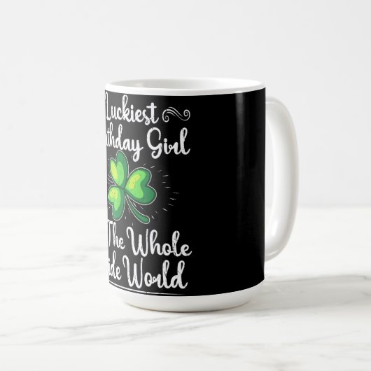St Patricks Day Lucky Kleeblatt Clover Happy Birth Kaffeetasse (VorderseiteRechts)