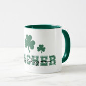 St. Patricks Day Lucky Teacher Tasse (VorderseiteRechts)