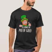 St Patricks Day Matching Group I'll Bring The Pot  T-Shirt (Vorderseite)