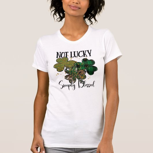 St. Patrick's Day nicht glücklich, einfach gesegne T-Shirt (Vorderseite)