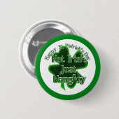 St. Patrick's Day - nicht irisch, nur schamlos Button (Vorne & Hinten)