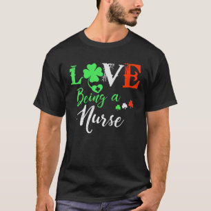 St Patrick's Day Nurse Frauen Liebe Pflegegeschenk T-Shirt