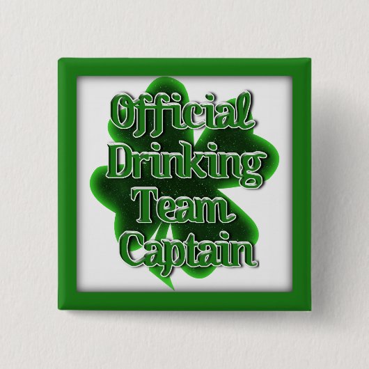 St. Patrick's Day Offiziell Drinking Team Captain Button (Vorderseite)