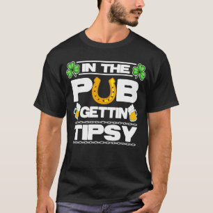 St Patricks Day Outfit In der Kneipe Wird Betrunke T-Shirt