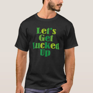 St. Patrick's Day Pajamas Lasst uns die Hälfte erl T-Shirt