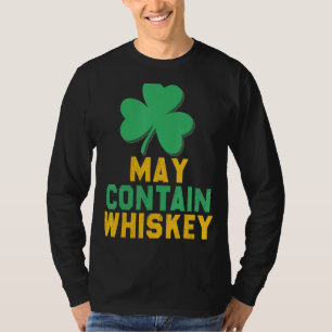 St Patrick's Day Pajamas May enthält Whiskey Funny T-Shirt