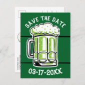St. Patrick's Day Party Green Beer Save the Date Ankündigungspostkarte (Vorne/Hinten)