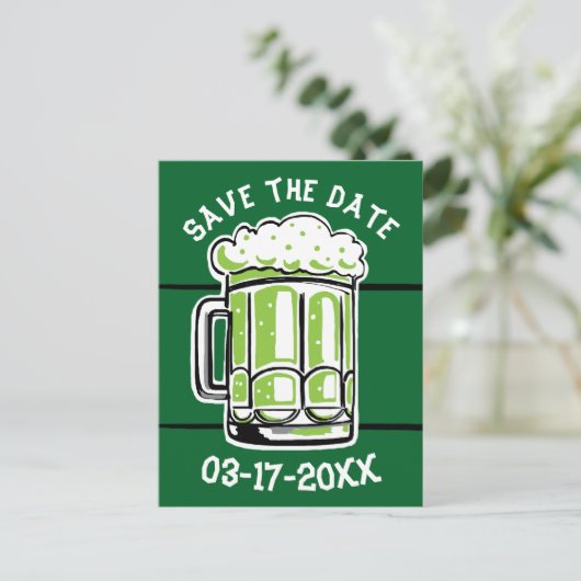 St. Patrick's Day Party Green Beer Save the Date Ankündigungspostkarte (Stehend Vorderseite)