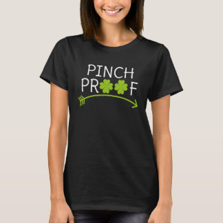 St. Patrick's Day Pinch Proof Paddy's Day März T-Shirt
