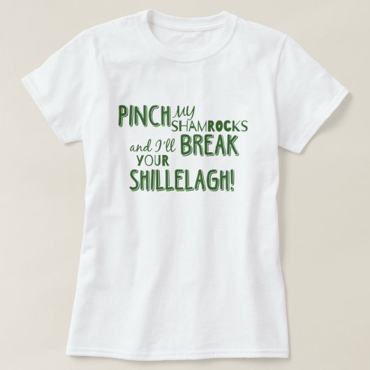 St. Patrick's Day Pinch T - Shirt meiner Kleeblätt (Design vorne)