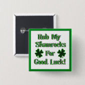 St. Patrick's Day - Rub mir meine Kleeblätter zum Button (Vorne & Hinten)