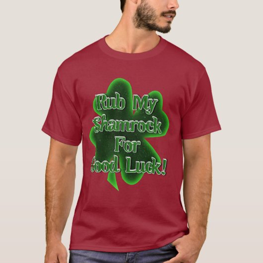 St. Patrick's Day - Rub My Shamrocks for Good Luck T-Shirt (Vorderseite)