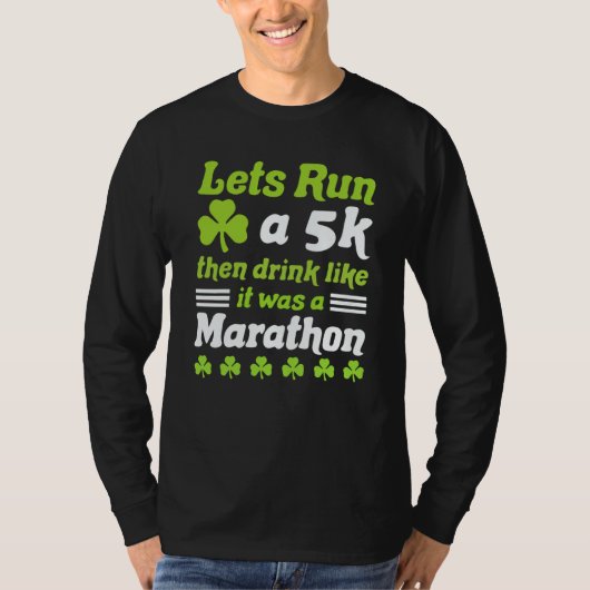 st patricks day running let's run 5k st patricks d T-Shirt (Vorderseite)