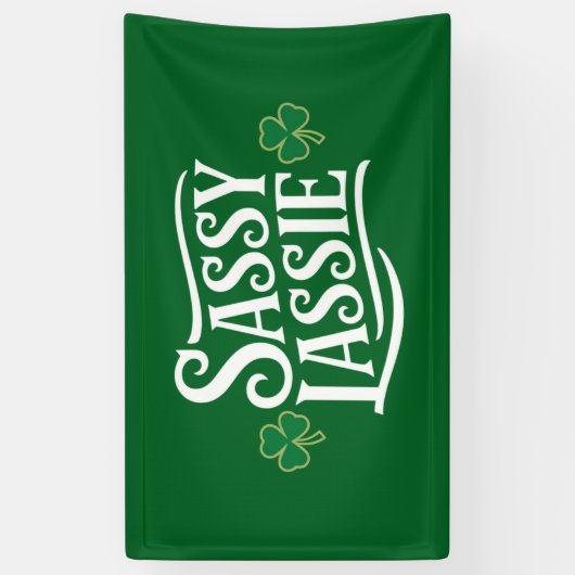 St Patricks Day Sassy Lassie Funny Irish Girl Banner (Vertikal)