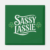 St Patricks Day Sassy Lassie Funny Irish Girl Magnet (Vorne)