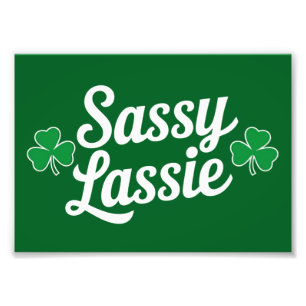 St. Patricks Day Sassy Lassie Lustiger Ire  Fotodruck