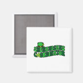 St Patricks Day Schabernack Koordinator Saint Patt Magnet (Vorderseite/Rückseite)