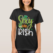 St Patricks Day, Sexy and Irish Fun T - Shirt (Vorderseite)