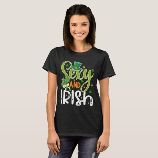 St Patricks Day, Sexy and Irish Fun T - Shirt (Vorne ganz)