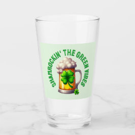 St. Patrick's Day Shamrockin' the Green Vibes Glas