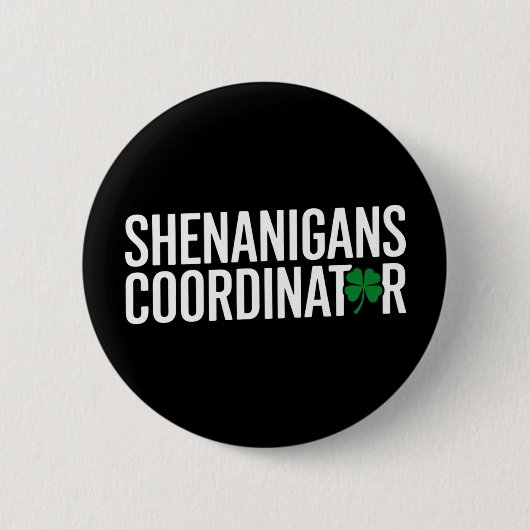 St. Patrick's Day Shenanigan Coordinator Button (Vorderseite)