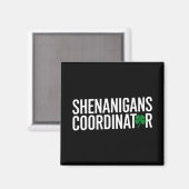 St. Patrick's Day Shenanigan Coordinator Magnet (Vorderseite/Rückseite)