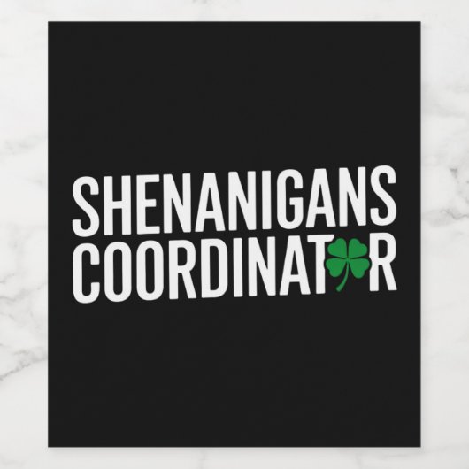 St. Patrick's Day Shenanigan Coordinator Weinetikett (Einzelnes Label)