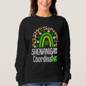 St Patricks Day Shenanigans Coordinator Cute Rainb Sweatshirt (Vorderseite)
