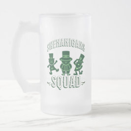 ST PATRICK'S DAY - SHENANIGANS SQUAD MATTGLAS BIERGLAS