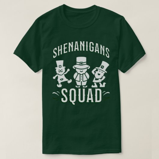 ST PATRICK'S DAY - SHENANIGANS SQUAD T-Shirt (Design vorne)