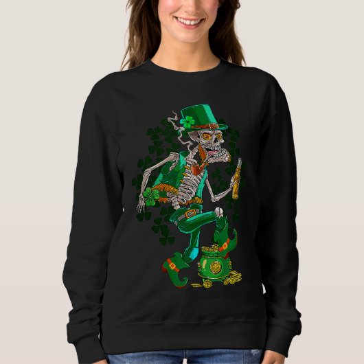 St Patrick's Day Skeleton Drinking Beer C Pot Of G Sweatshirt (Vorderseite)