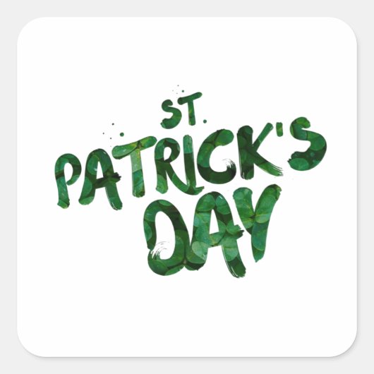 St Patrick's Day Text mit grünen Buchstaben Quadratischer Aufkleber (Vorderseite)