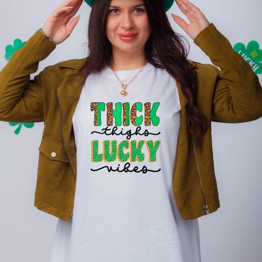 St. Patrick's Day Thick Thighs Lucky Vibes T-Shirt